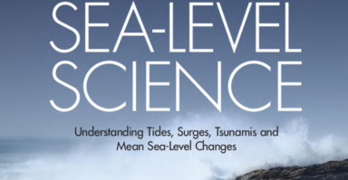 Sea-level Science. Understanding Tides, Surges, Tsunamis and Mean Sea-Level Changes