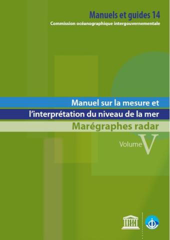 Couverture du guide Manuel sur la mesure et l'interprétation du niveau de la mer - Marégraphes radar Volume 5 - Unesco COI