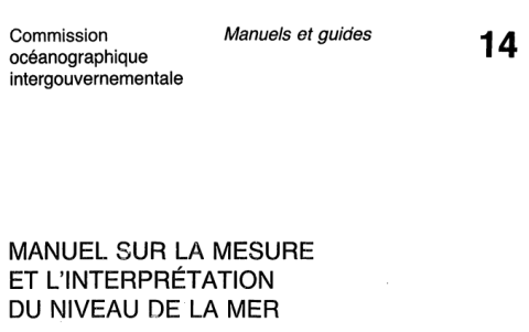 Manual on Sea-Level Measurement and Interpretation. Volume 1-Basic procedures.