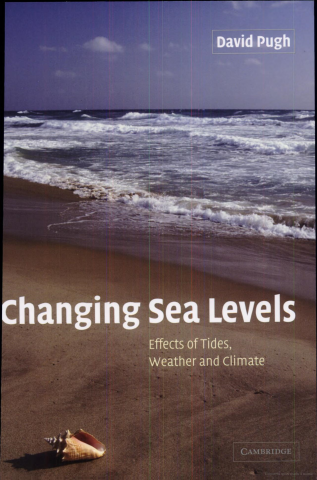 Pugh, D.T. (2004). Changing Sea Levels - Effects of Tides, Weather and Climate. Cambridge University Press