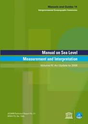 Manual on sea level measurement and interpretation, v. IV: An Update to 2006