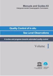 Quality control of in situ sea level observations: a review and progress towards automated quality control, volume 1